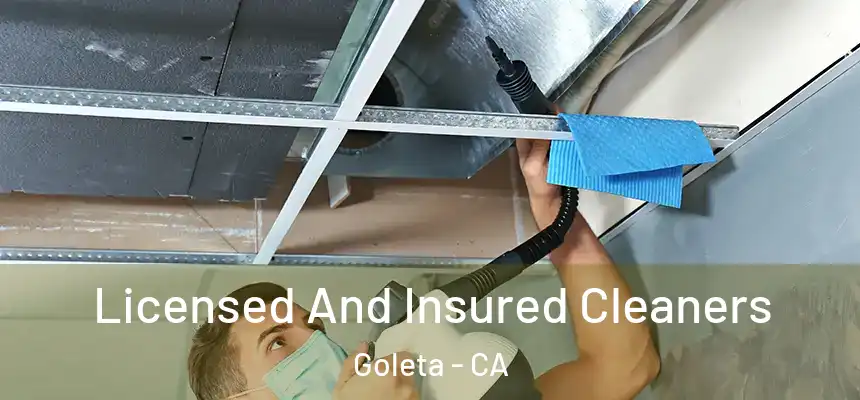Licensed And Insured Cleaners Goleta - CA